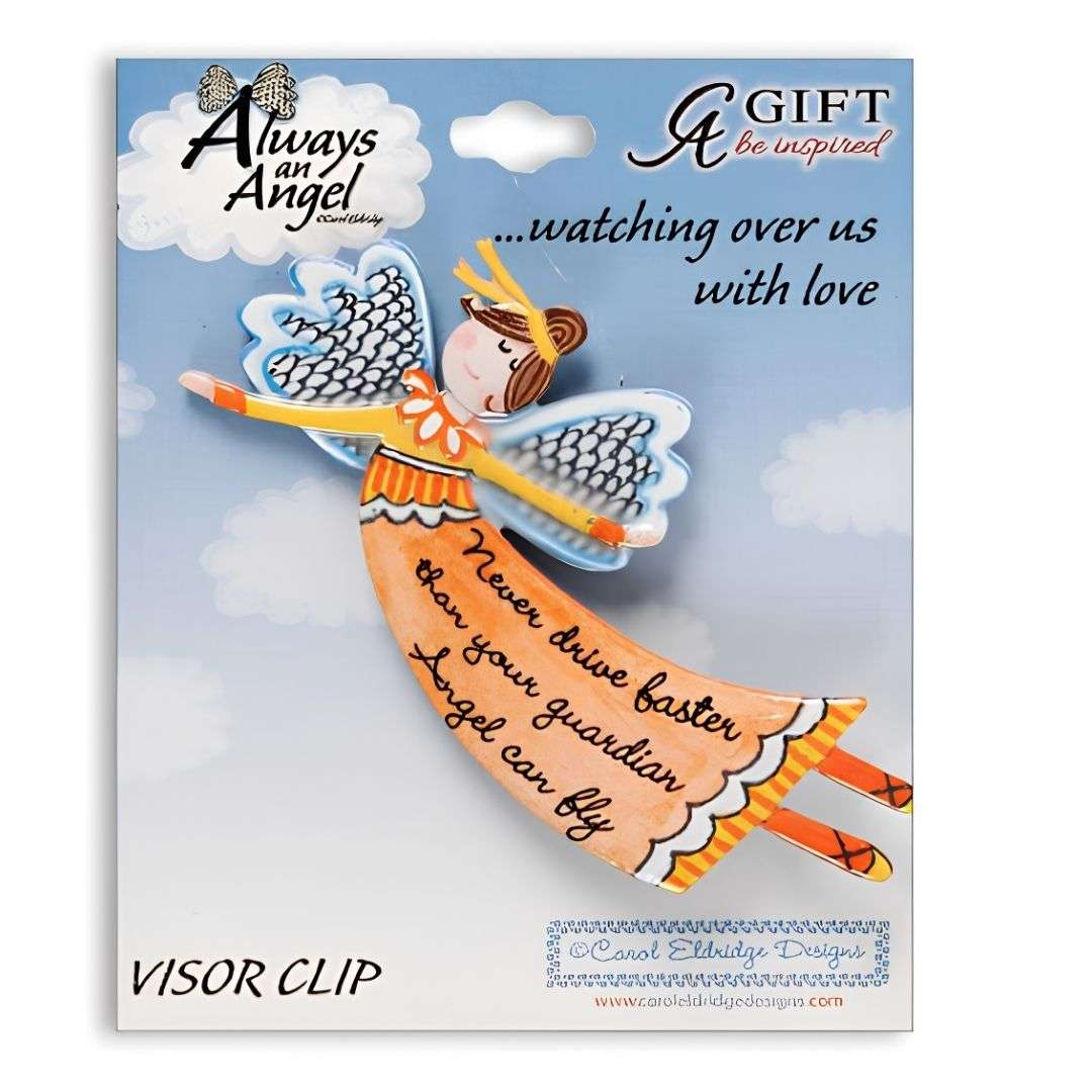 Guardian Angel car visor clip with Never Drive Faster Than Your Guardian Angel Can Fly message